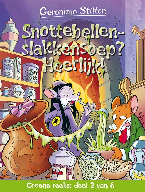 Snottebellenslakkensoep? Heerlijk! / Groene reeks / 2