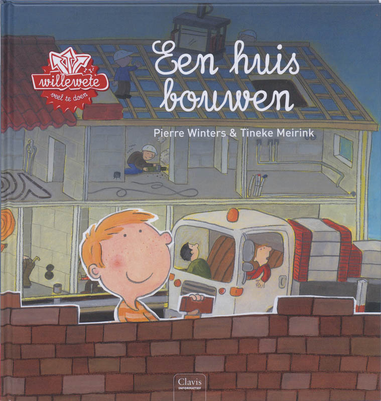 Een huis bouwen / Willewete