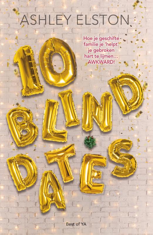 Ashley Elston 10 Blind Dates