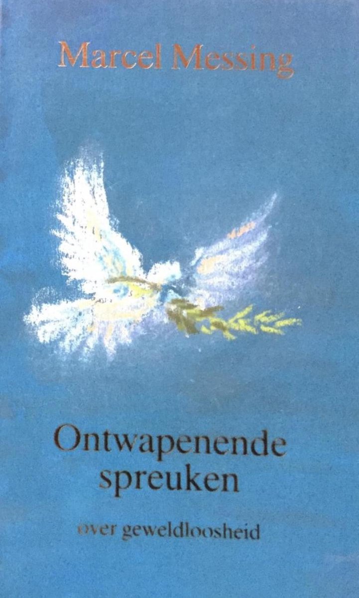 Ontwapenende Spreuken Geweldloosheid