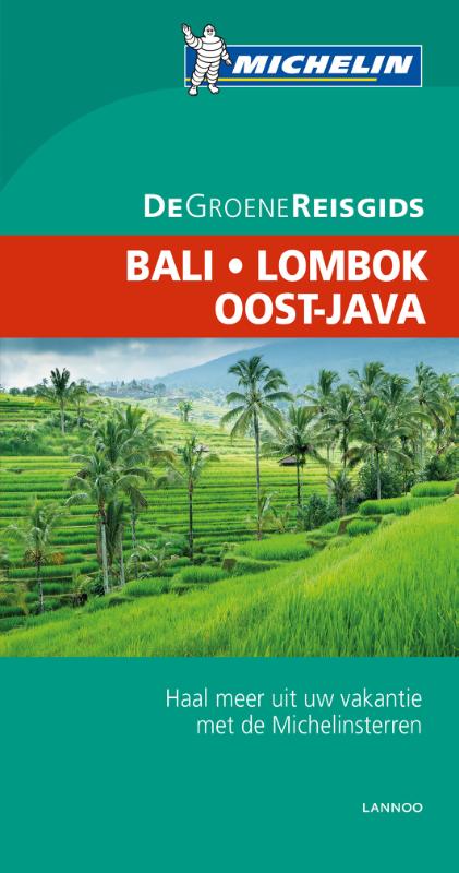 De Groene Reisgids - Bali/Lombok/Oost-Java / Michelin Reisgids