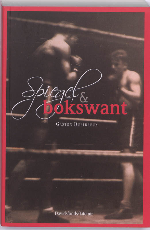 boekenbalie_9789063065973_cover Davidsfonds/Literair Spiegel en bokswant / Davidsfonds/Literair