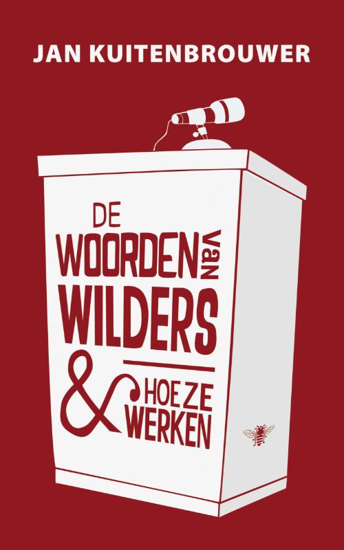 boekenbalie_9789023457718_cover De woorden van Wilders en hoe ze werken