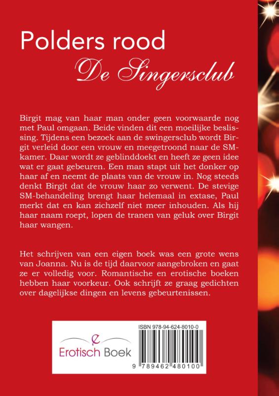 Polders Rood, De Swingersclub achterkant