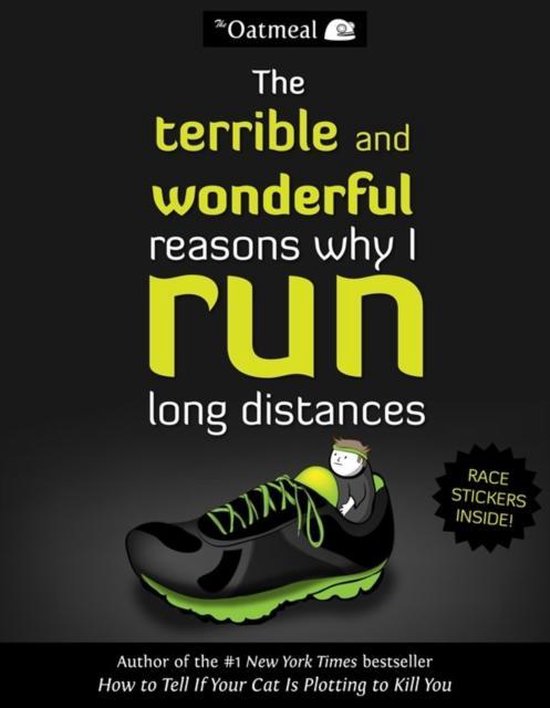 The Terrible and Wonderful Reasons Why I Run Long Distances