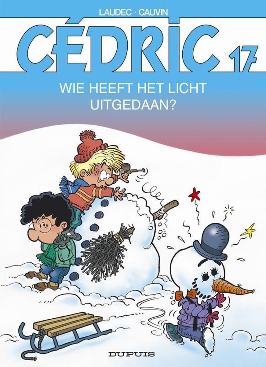 Wie heeft het licht uitgedaan / Cédric / 17