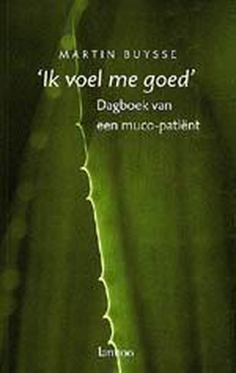 ´ik voel me goed´