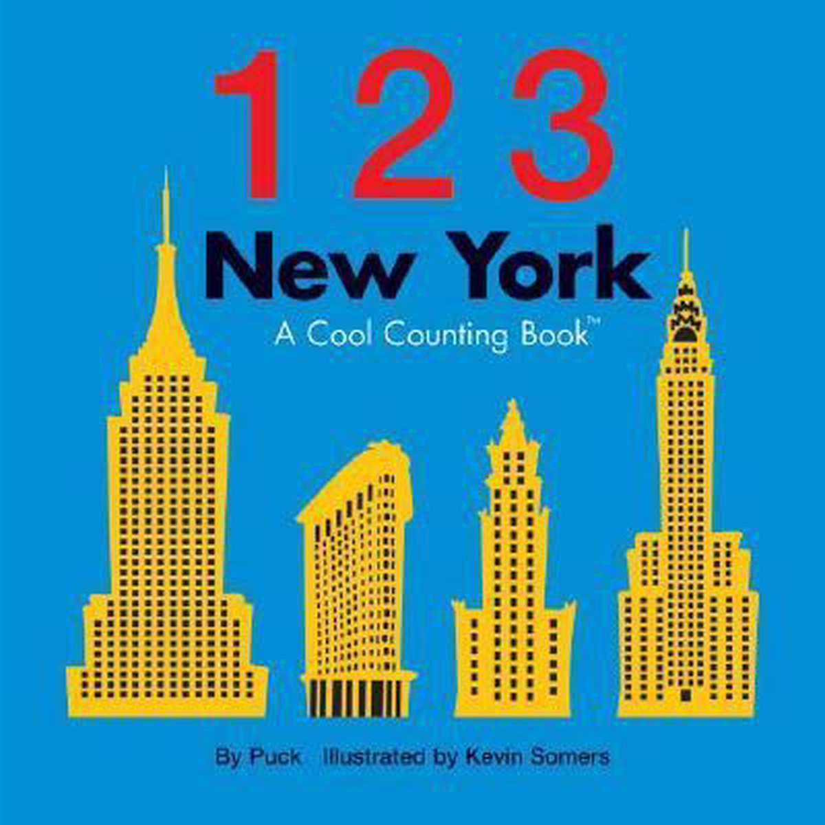 123 New York A Cool Counting Book Cool Counting Books