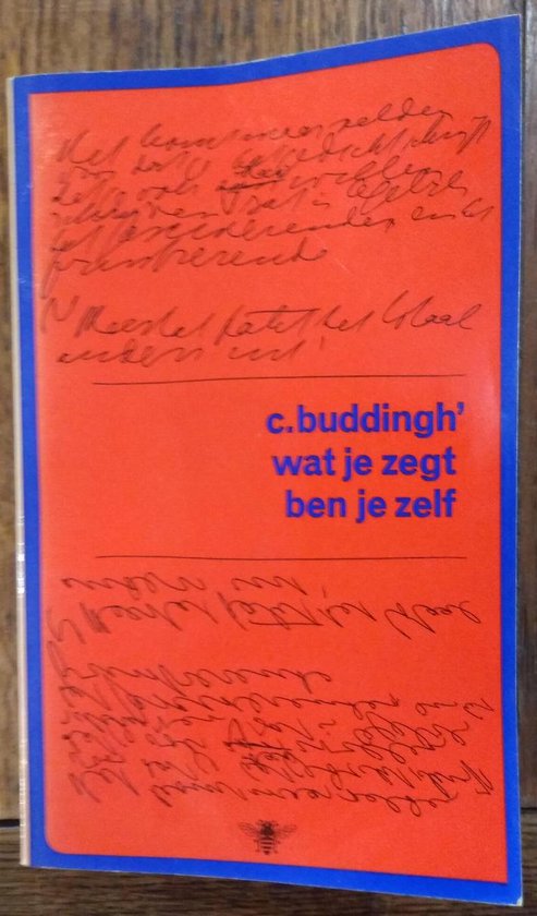 Wat je zegt ben je zelf