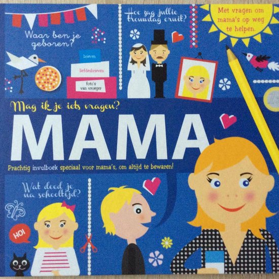 Ma ik je iets vragen Mama ? prachtig invulboek speciaal voor mama's.