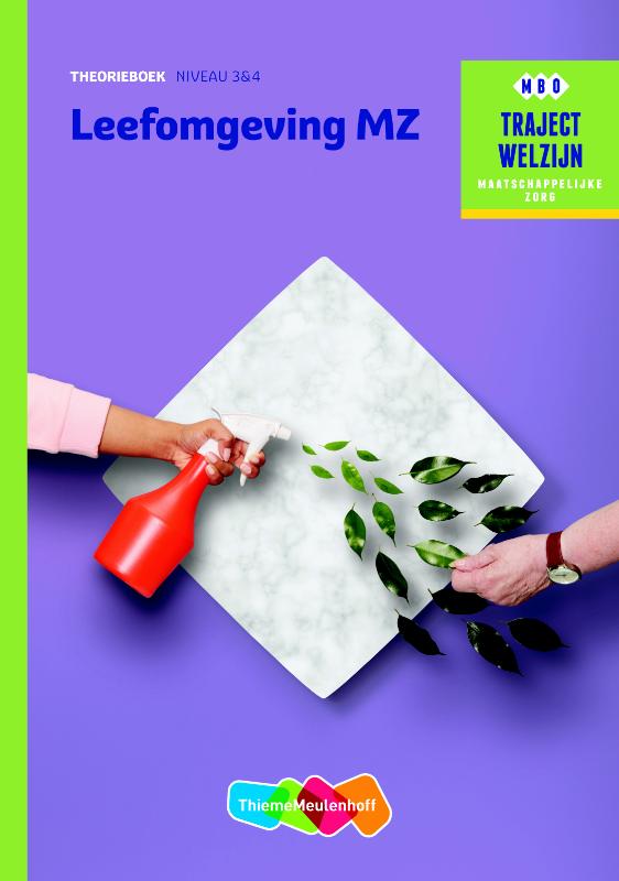 M. van Eijkeren Leefomgeving Mz / Niveau 3/4 / Theorieboek / Traject Welzijn