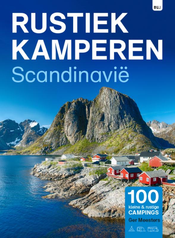 Scandinavië / Rustiek Kamperen