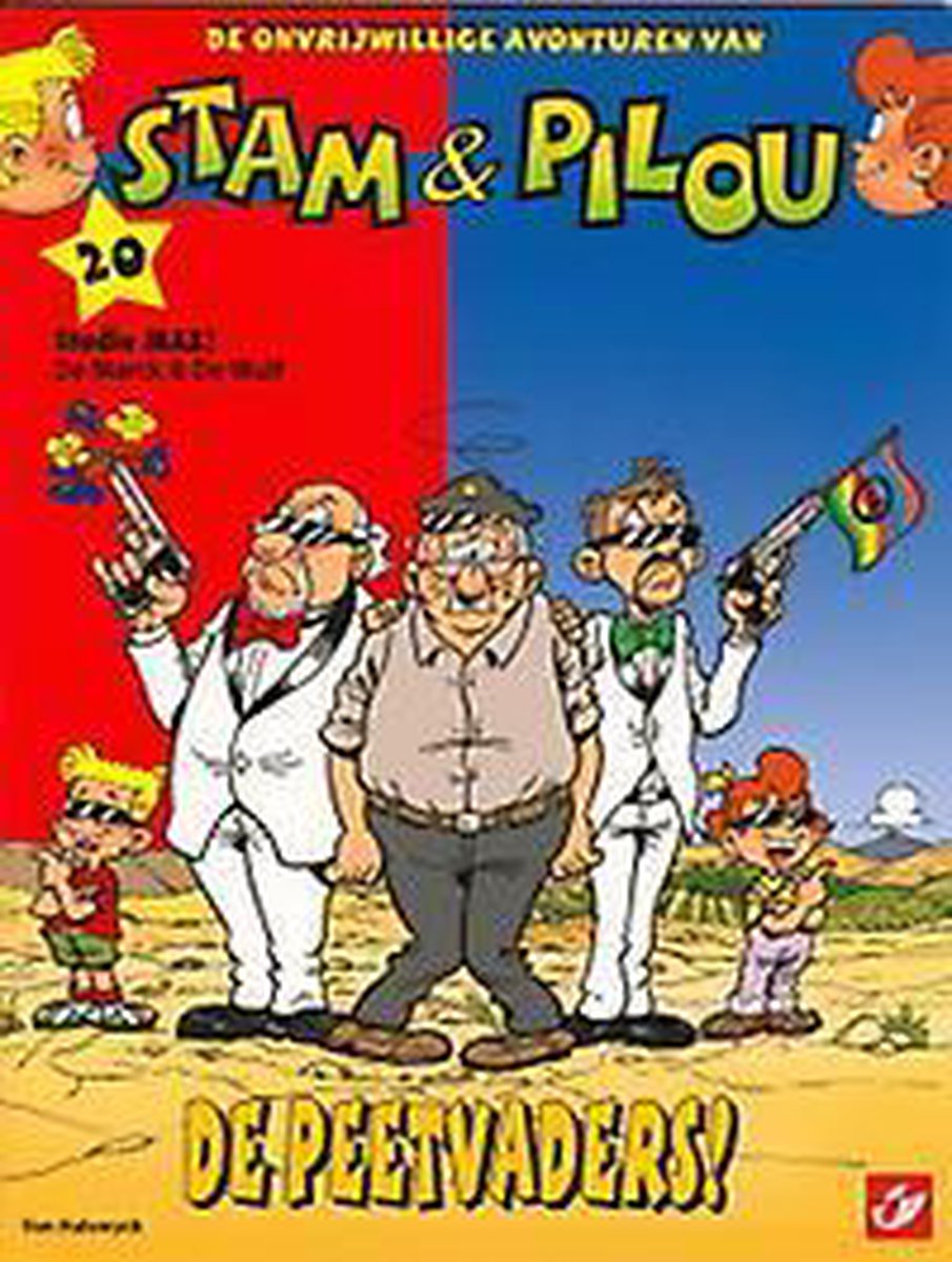 boekenbalie_9789056178741_cover De peetvaders! / De onvrijwillige avonturen van Stam en Pilou / 20