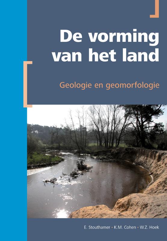 De vorming van het land / Berendsen - Fysische geografie van Nederland