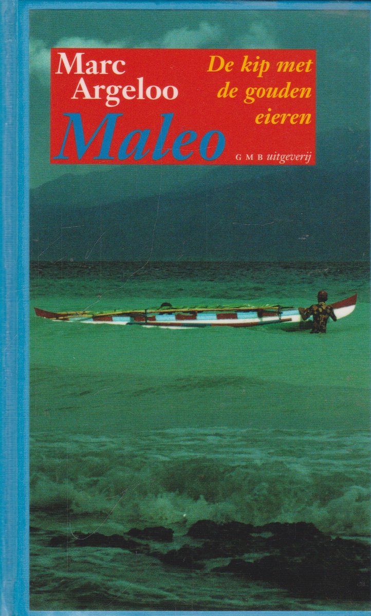 boekenbalie_9789074345323_cover Maleo, de kip met de gouden eieren