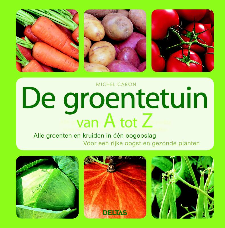 De groentetuin van A tot Z