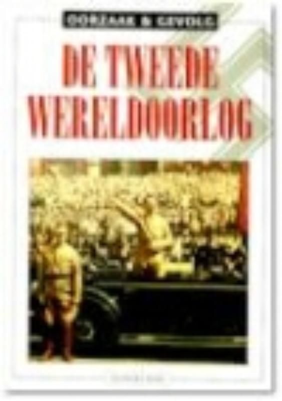 De Tweede Wereldoorlog / Oorzaak & gevolg