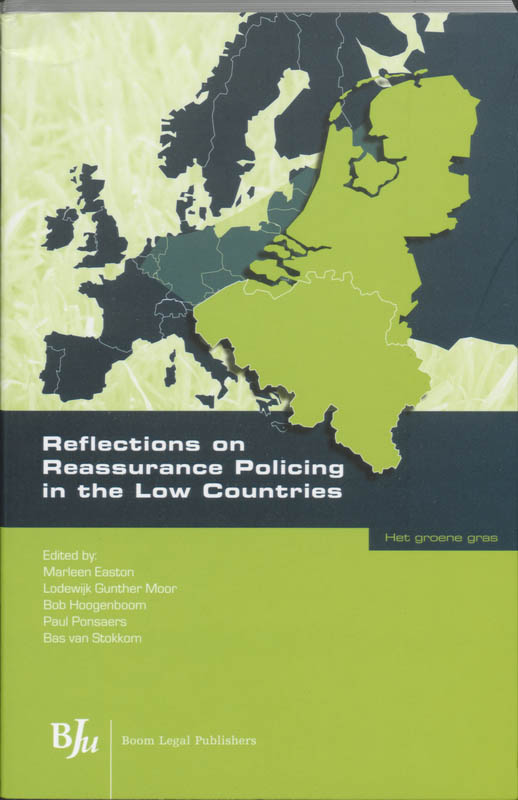 Reflections on Reassurance Policing in the Low Countries / Het groene gras