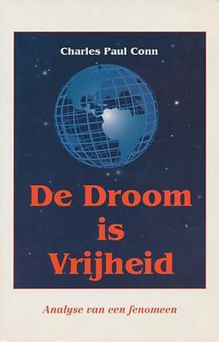 De droom is vrijheid