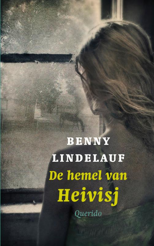 Benny Lindelauf De Hemel Van Heivisj thumbnail