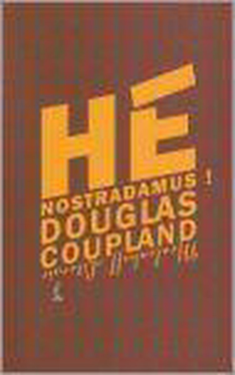 boekenbalie_9789029073592_cover He Nostradamus! / Meulenhoff editie / 2037