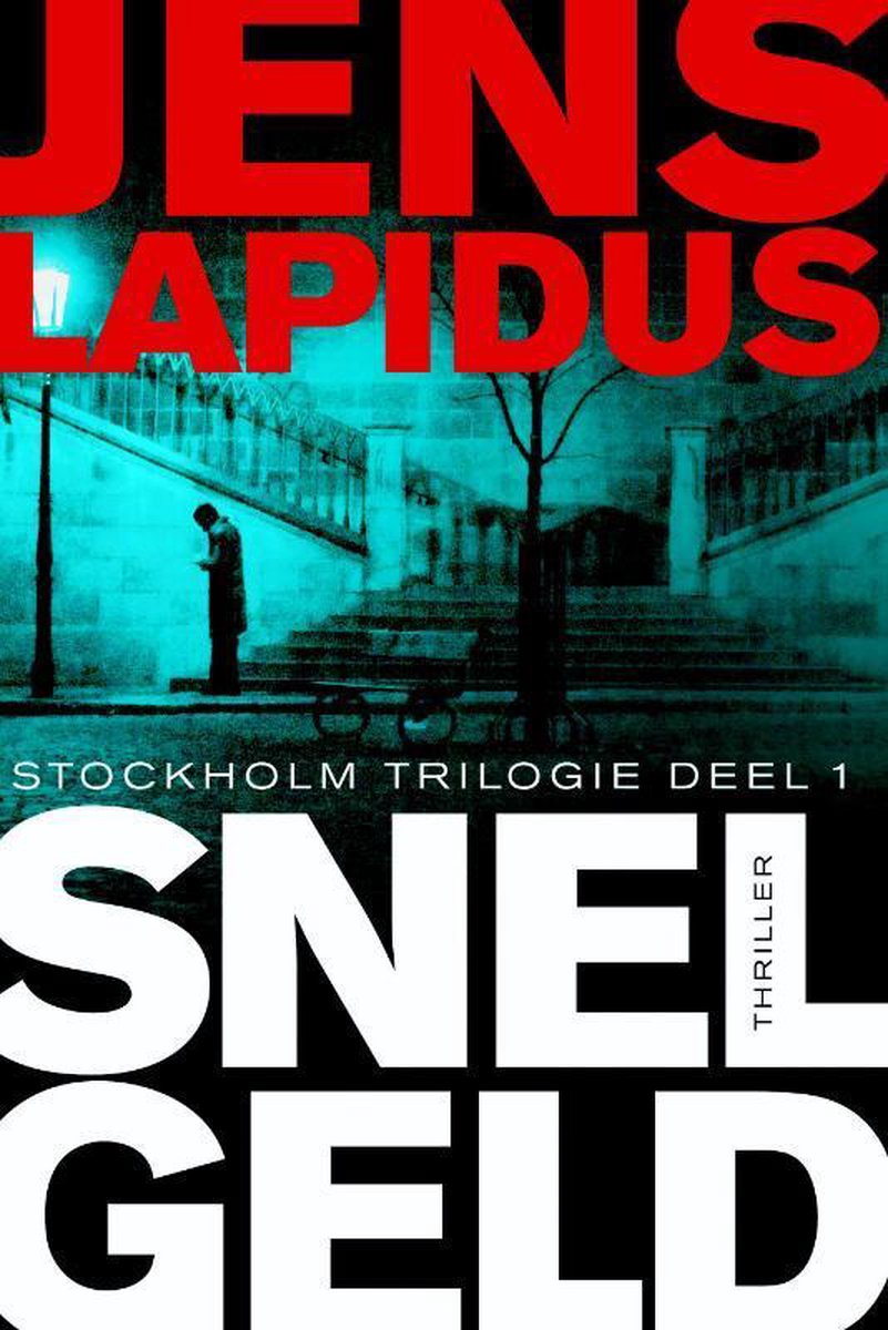 Snel geld / De Stockholm-trilogie / 1