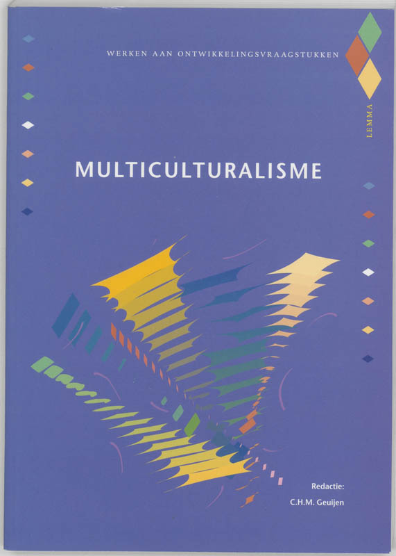 Werken aan ontwikkelingsvraagstukken / Multiculturalisme
