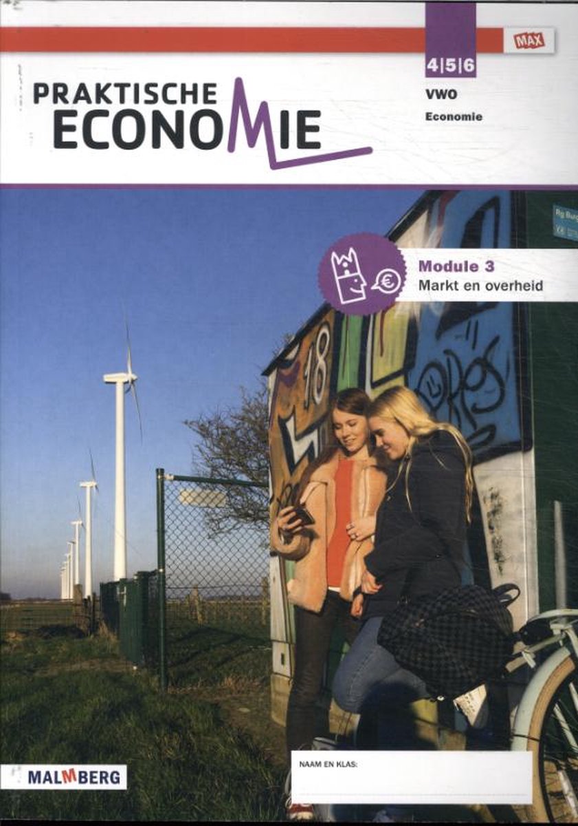 Praktische Economie leerjaar 4/5/6 vwo module 3 Markt en overheid