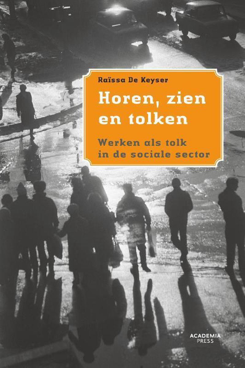 Raïssa De Keyser Horen, Zien En Tolken thumbnail