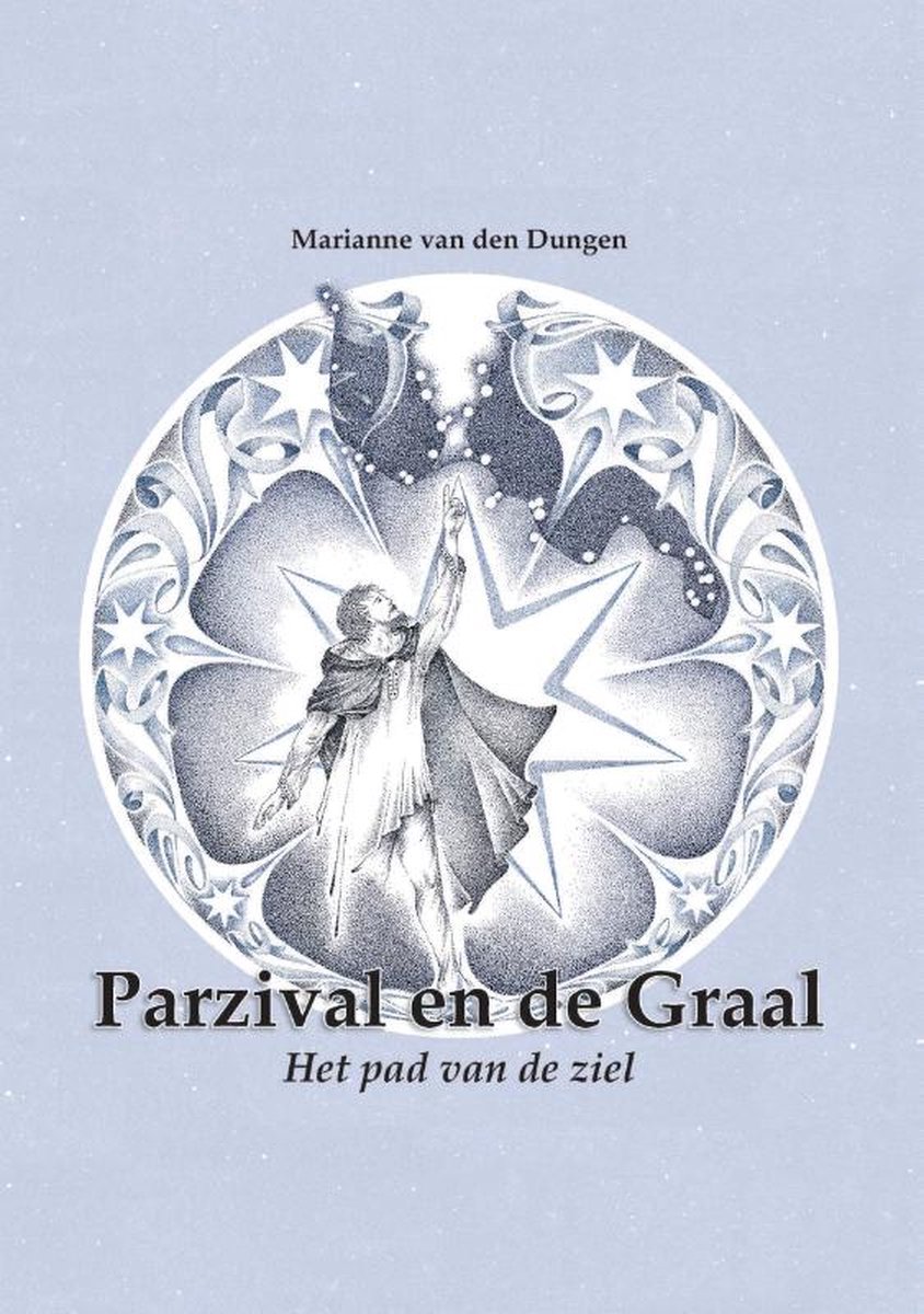 Marianne van den Dungen Parzival En De Graal