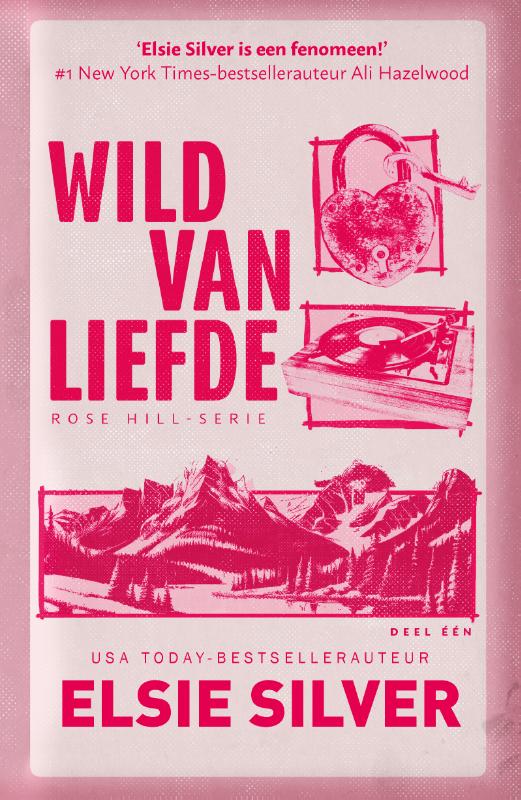 Wild van liefde / Rose Hill / 1