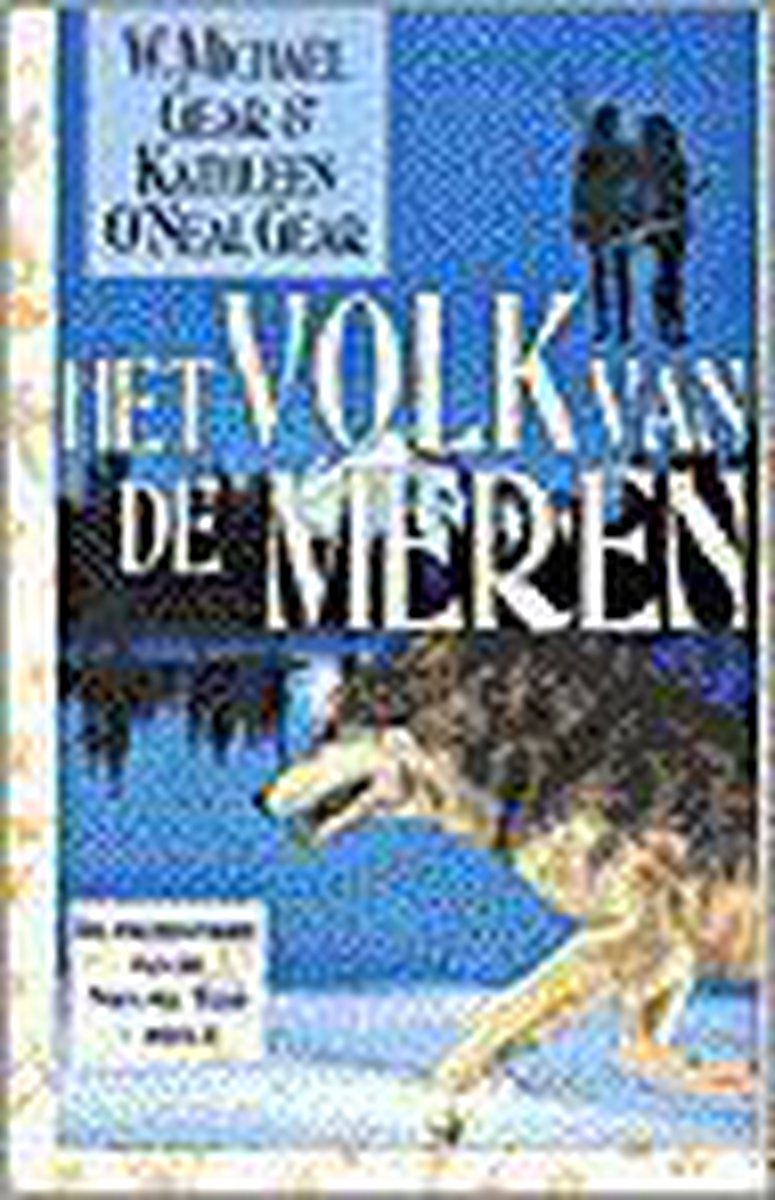 boekenbalie_9789029054966_cover Het volk van de meren / De prehistorie van de Nieuwe Tijd / 6