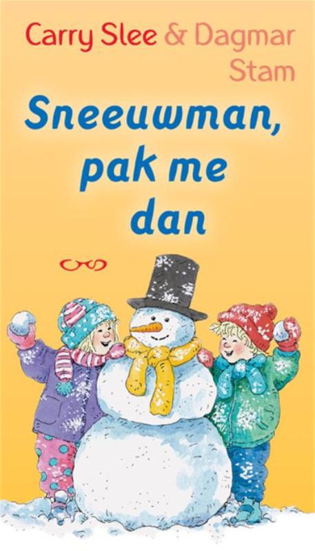 Sneeuwman, Pak Me Dan