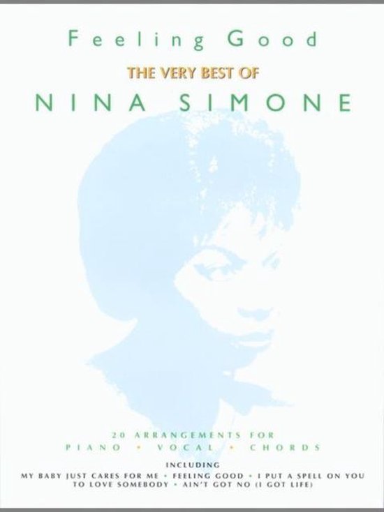 Feeling Good: The Best Of Nina Simone