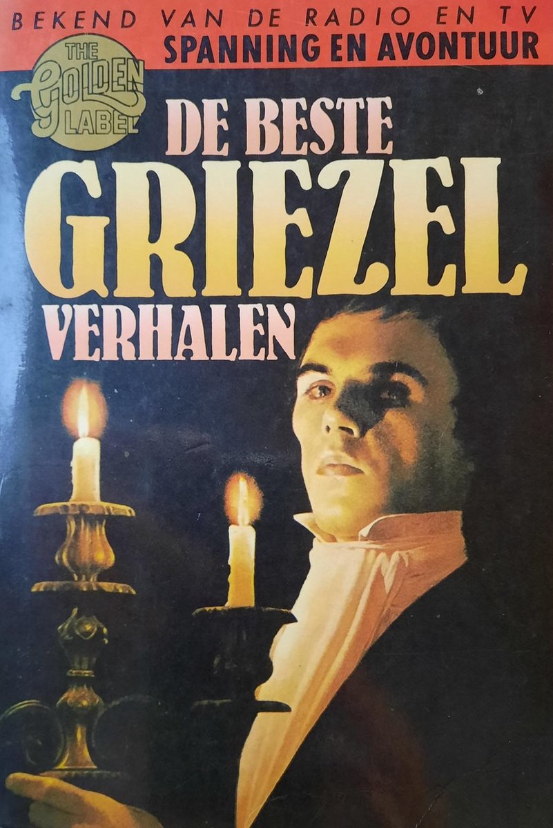 Beste griezelverhalen - the golden label