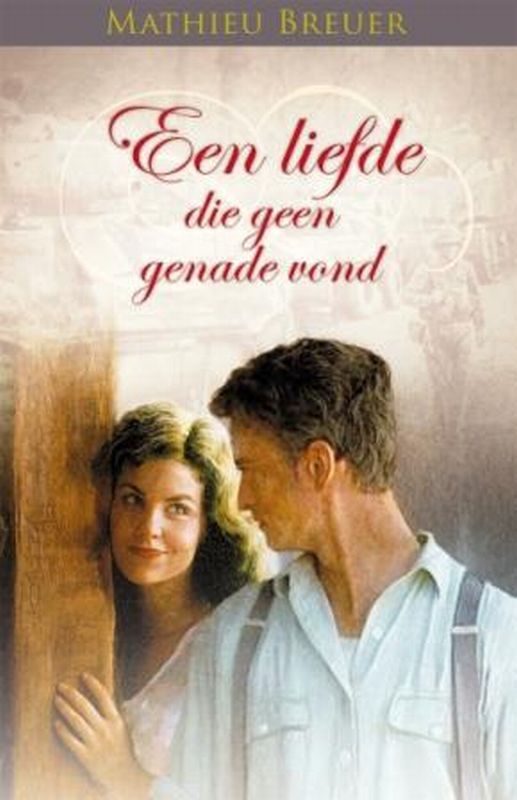 boekenbalie_9789020529173_cover Een Liefde Die Geen Genade Vond