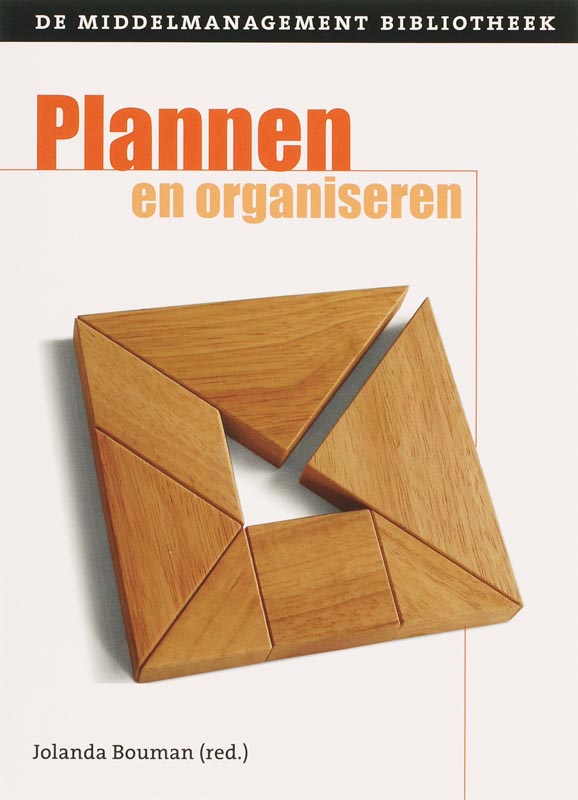 Plannen en organiseren / De middelmanagement bibilotheek