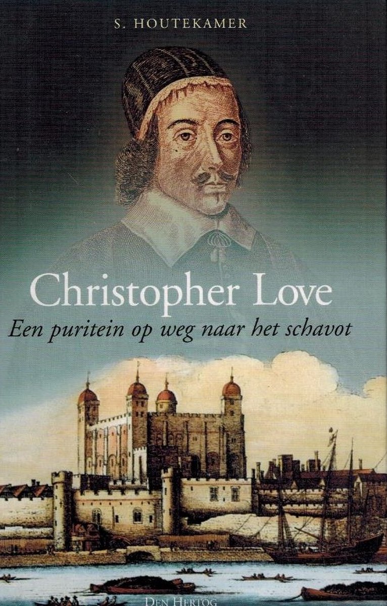 Christopher Love (1618-1651)