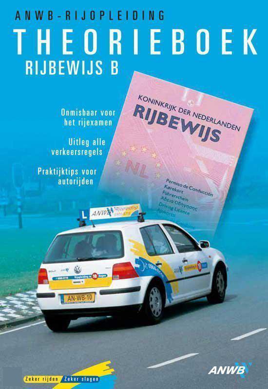 Theorieboek rijbewijs B / ANWB Rijopleiding