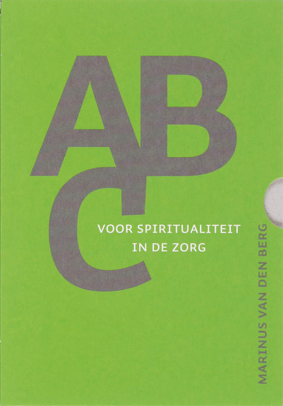 Marinus van den Berg Abc Voor Spiritualiteit In De Zorg
