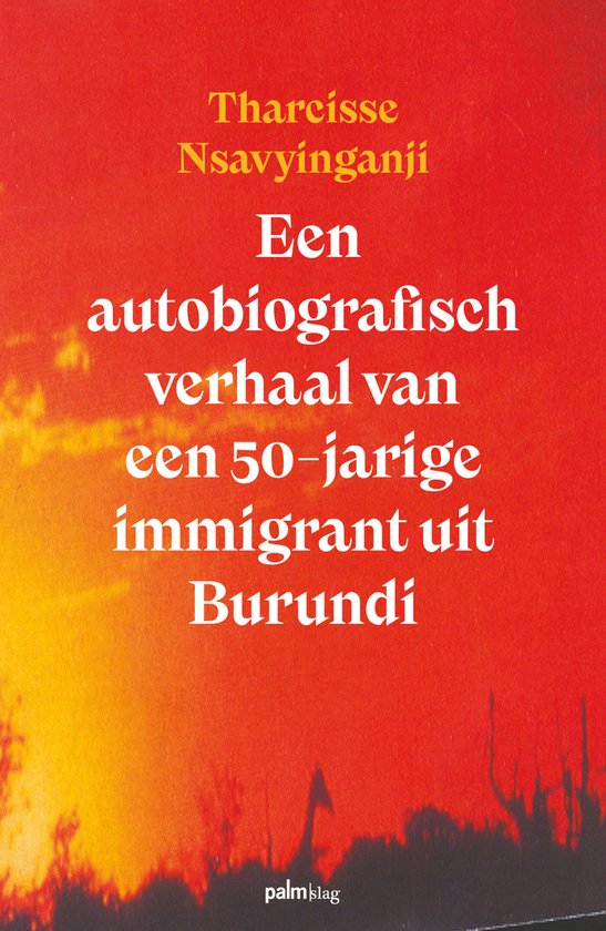 Een autobiografisch verhaal van een 50-jarige immigrant uit Burundi