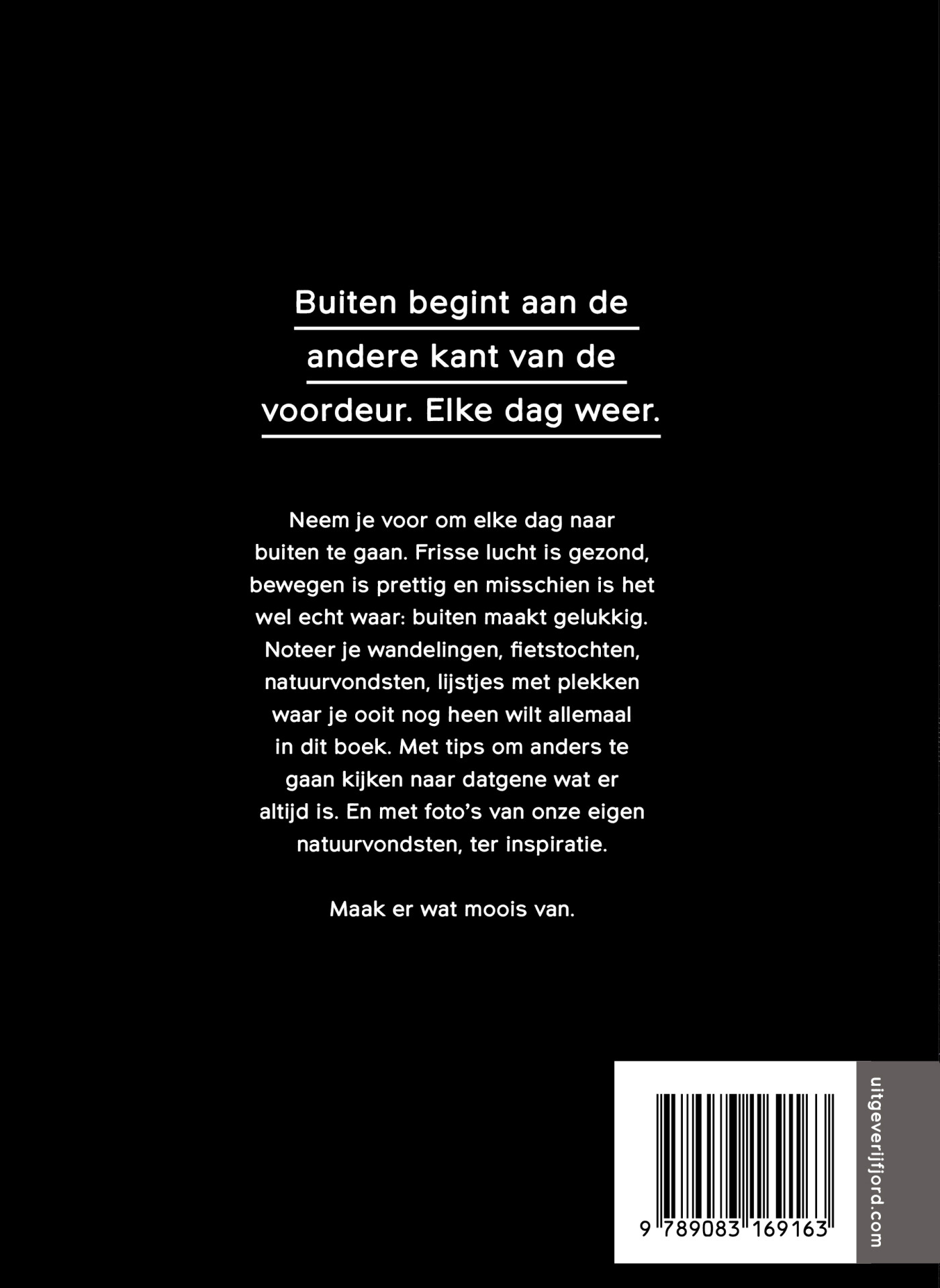 Elke dag naar buiten achterkant