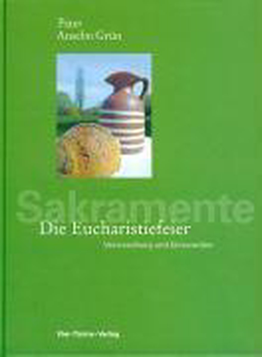 Die Eucharistiefeier