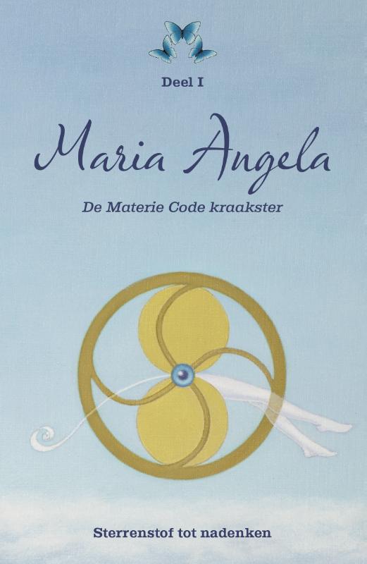 Maria Angela 1 -   De Materie Code kraakster