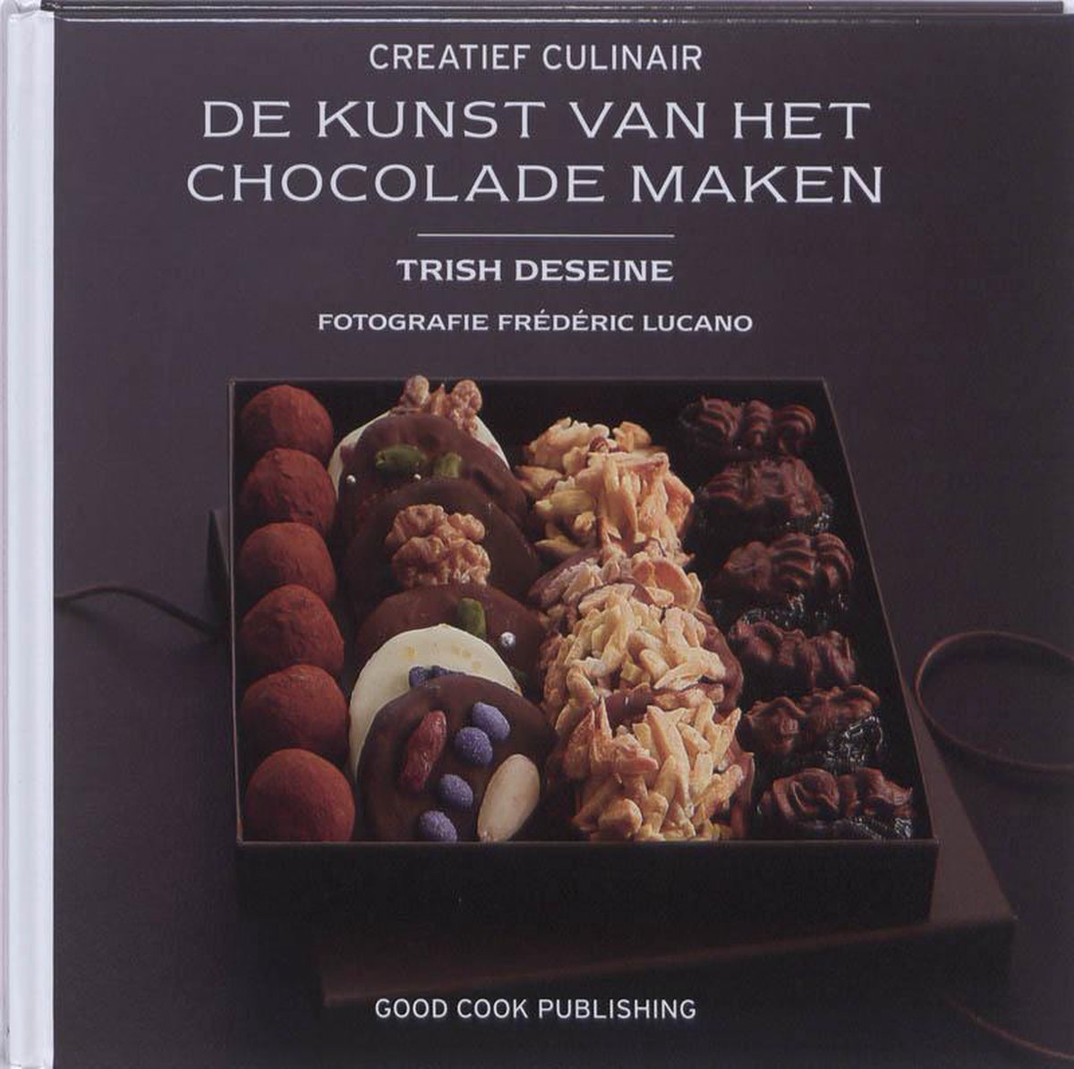 boekenbalie_9789461430205_cover De kunst van het chocolade maken / Creatief Culinair