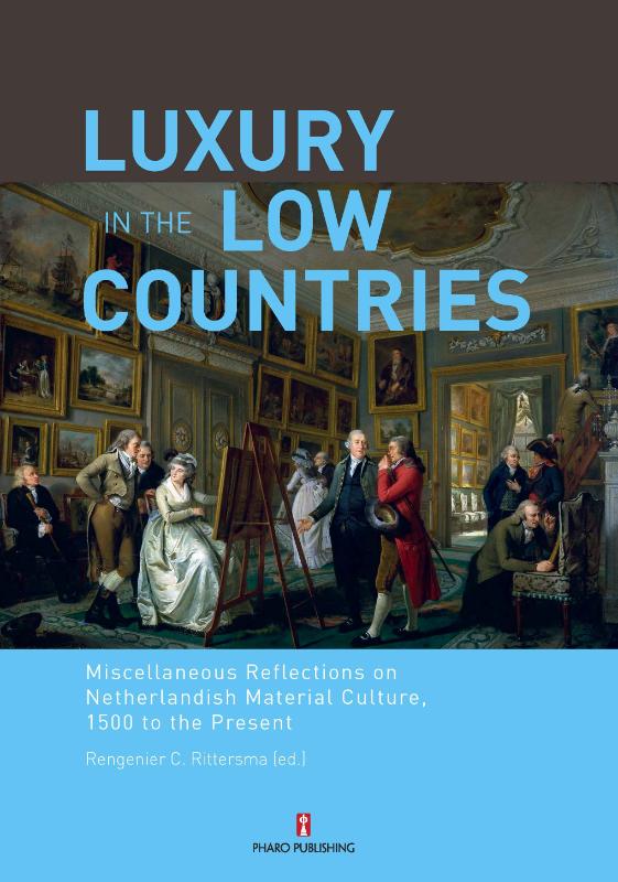 Luxury in the Low Countries