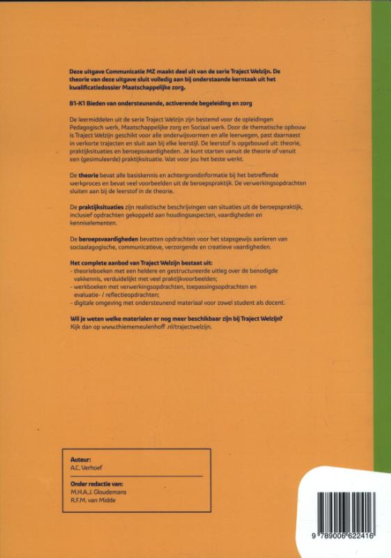Communicatie MZ / niveau 3/4 / werkboek / Traject Welzijn Communicatie MZ / niveau 3/4 / werkboek / Traject Welzijn achterkant