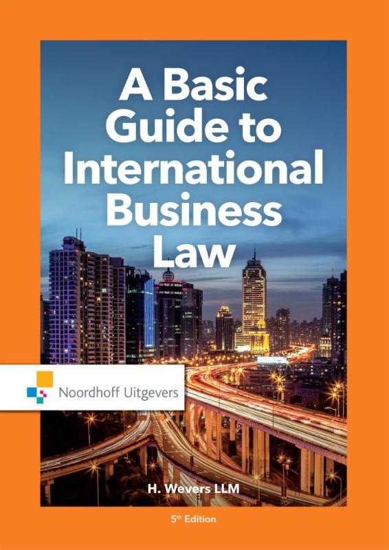 Mr.H Wevers Dropship A Basic Guide To International Business Law / Vast Boek / Noordhoff