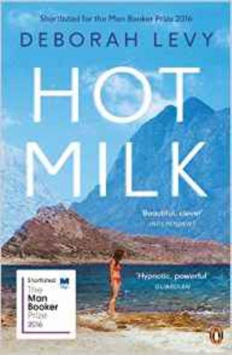 Deborah Levy Hot Milk thumbnail