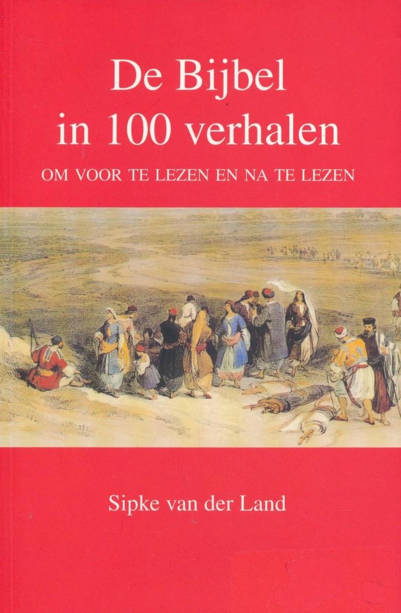 Bijbel in 100 verhalen